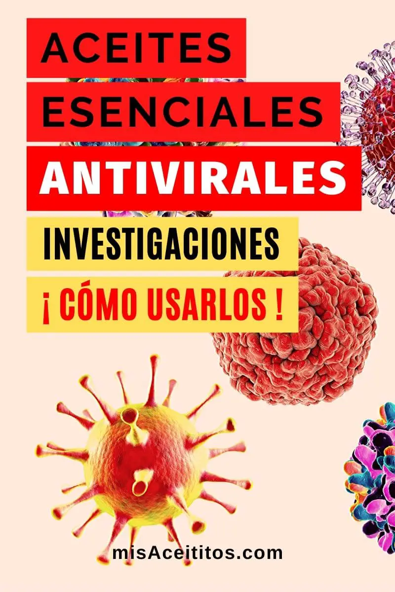 Las investigaciones sobreAceites esenciales antivirales: lo que dicen las investigaciones y cómo usarlos