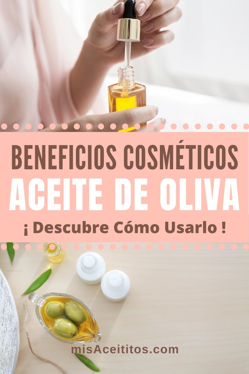 Aceite de oliva para usos cosméticos y sus beneficios