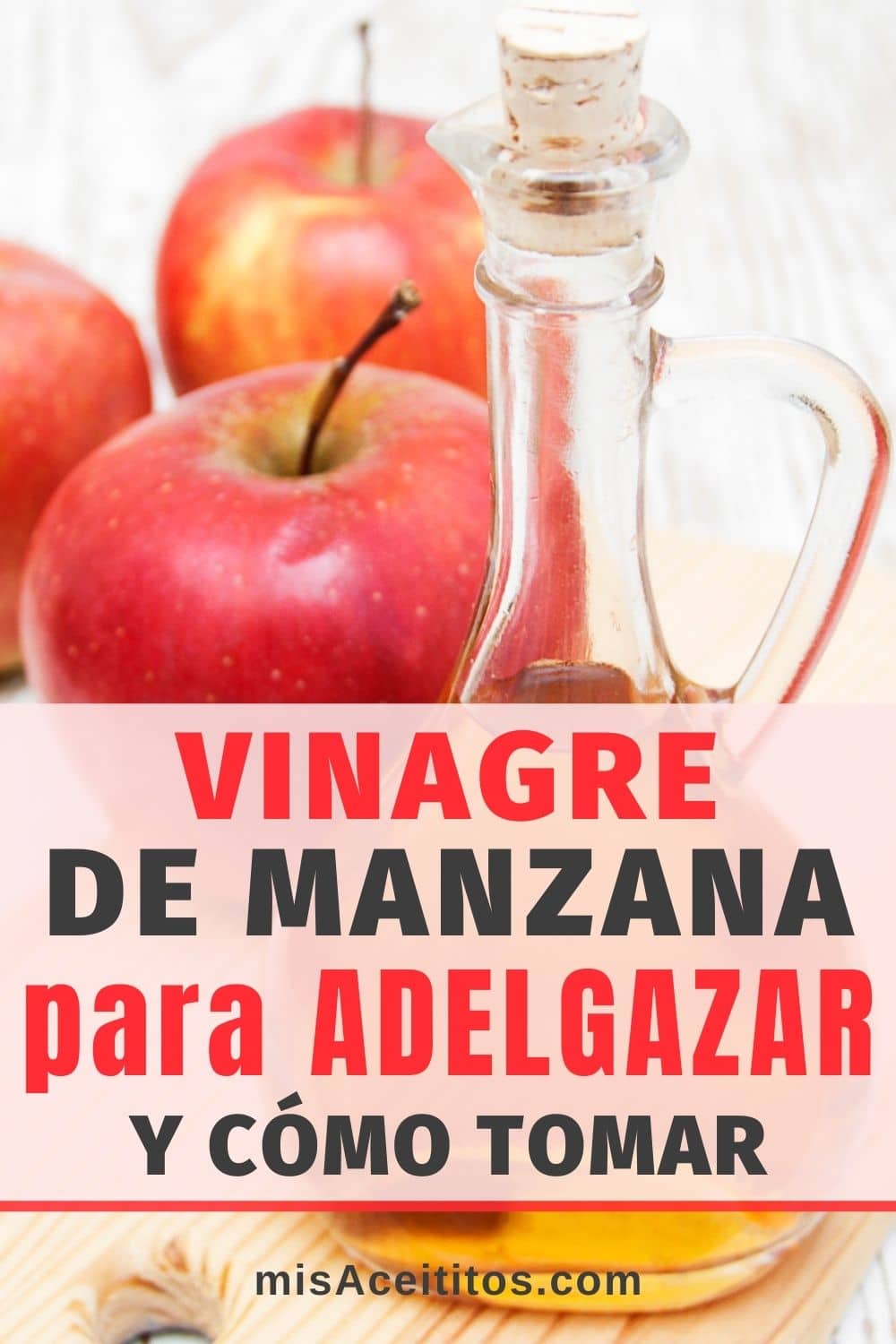 Cómo tomar vinagre de manzana para adelgazar.