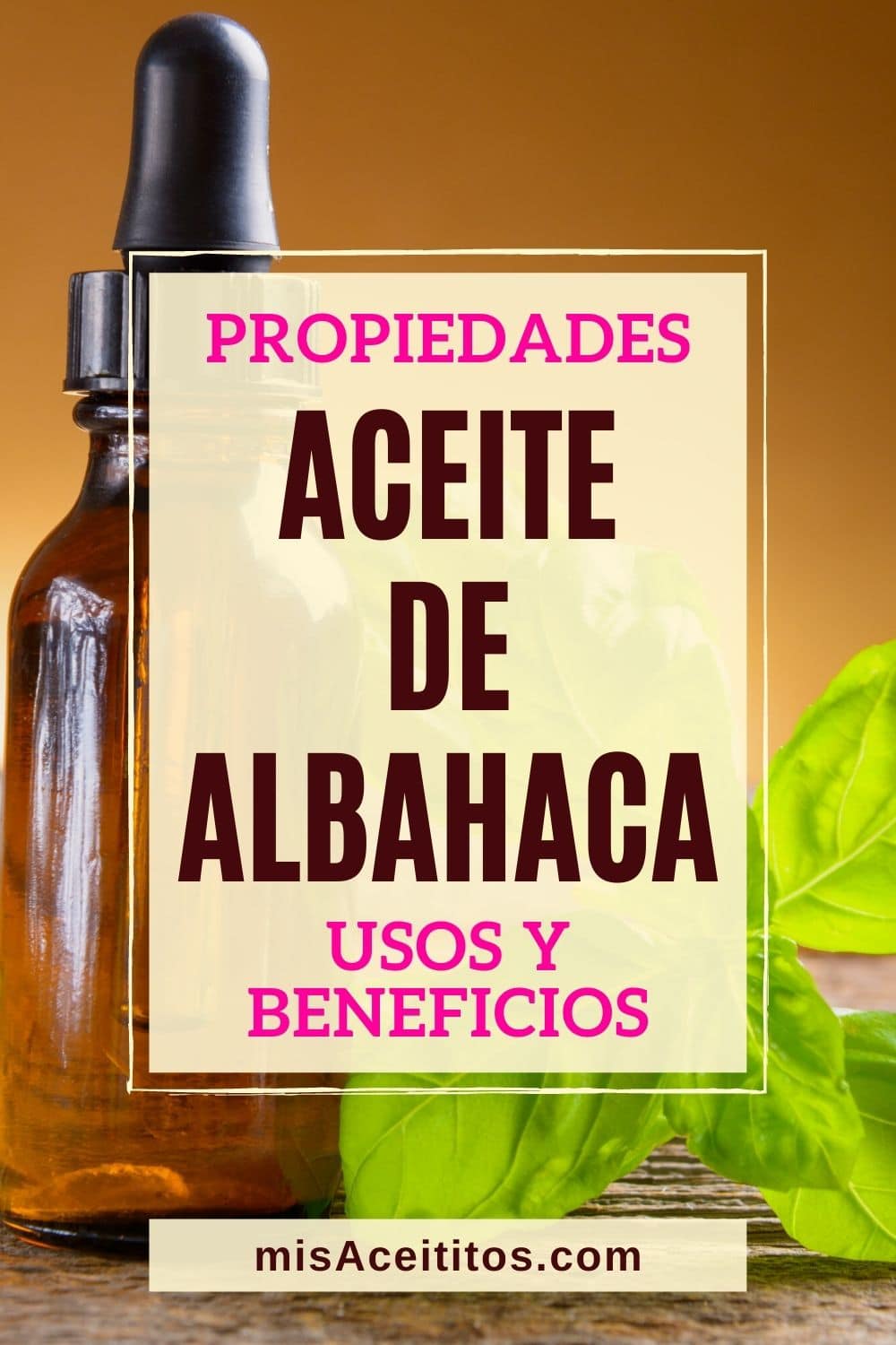Propiedades, beneficios y usos del aceite esencial de albahaca.