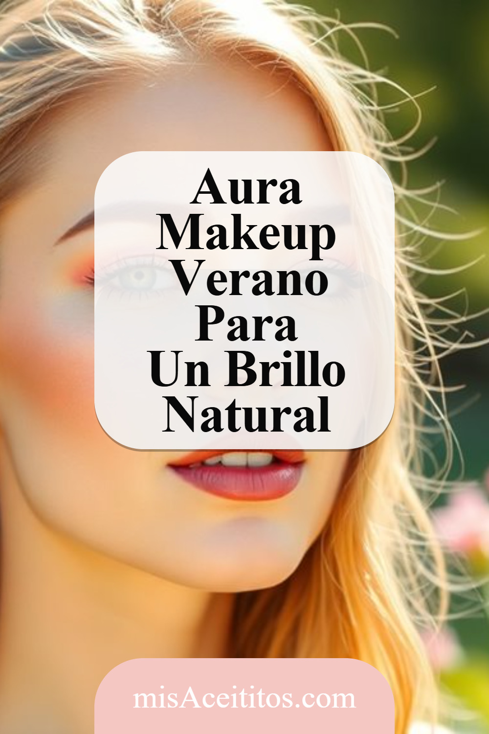 Verano Radiante: Look Aura Paso A Paso
