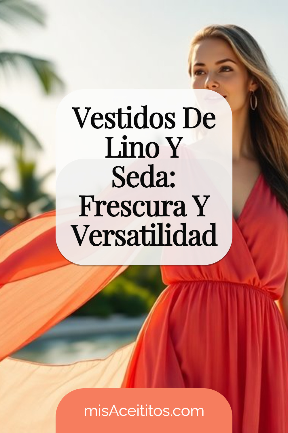 Vestidos Livianos De Lino Y Seda Que Enamoran