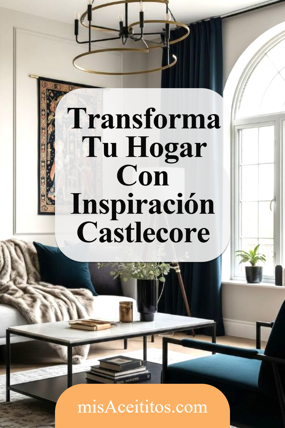 Tendencias Castlecore 2025 Para Tu Casa