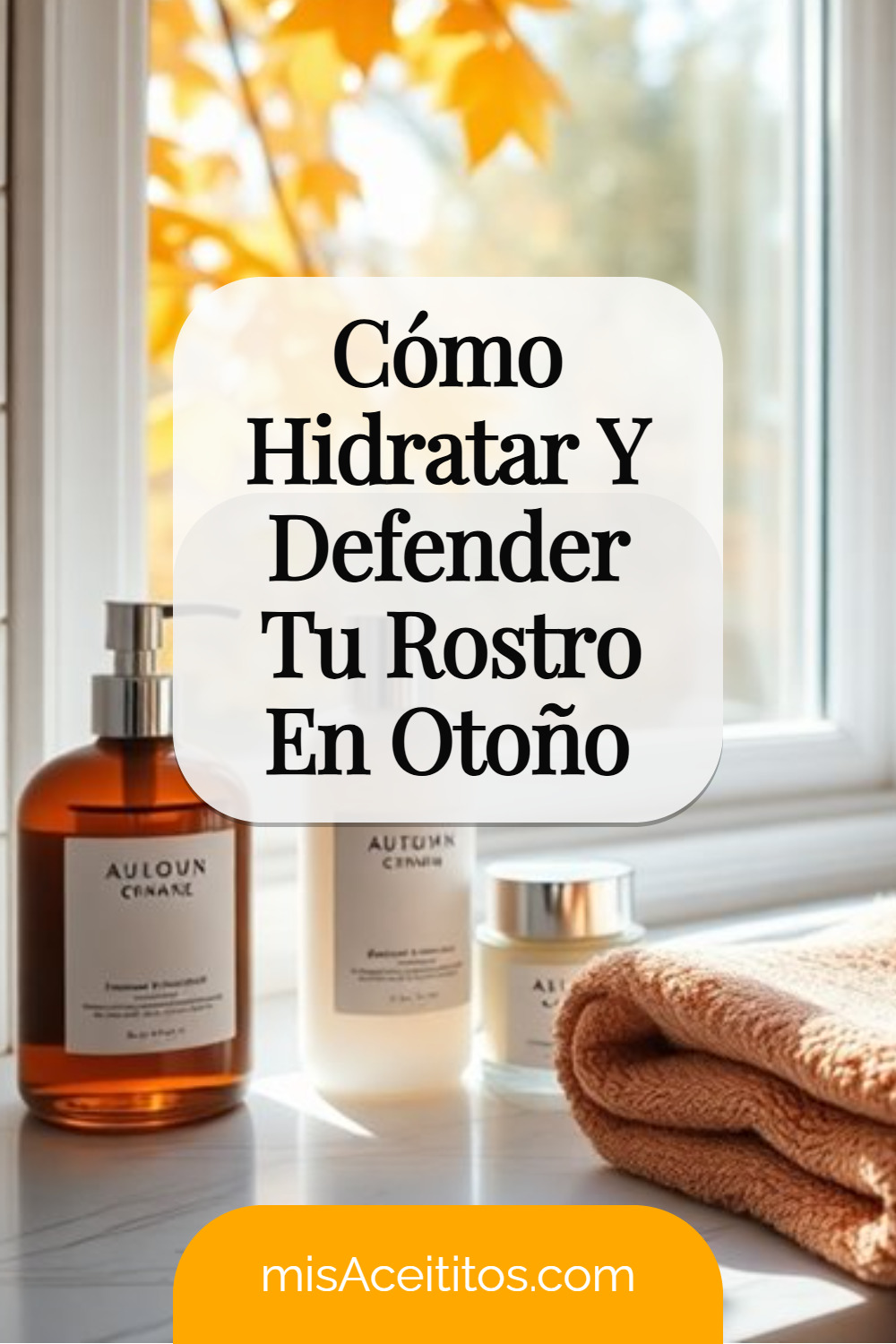 Cuidado Facial Estacional Que Tu Piel Necesita